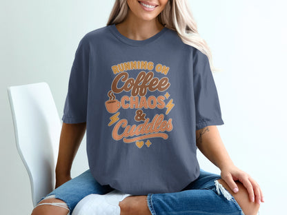 China Blue- Running on Coffee Chaos and Cuddles T-Shirt