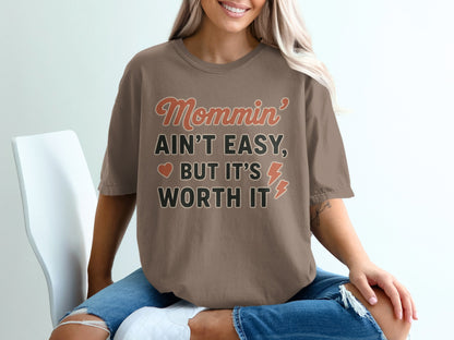 Espresso- Mommin' Ain't Easy But It's Worth It Product