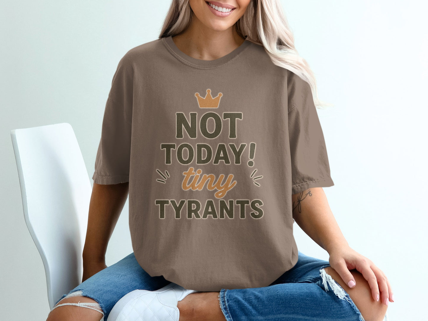 Espresso- Not Today Tiny Tyrants Funny Graphic T-shirt