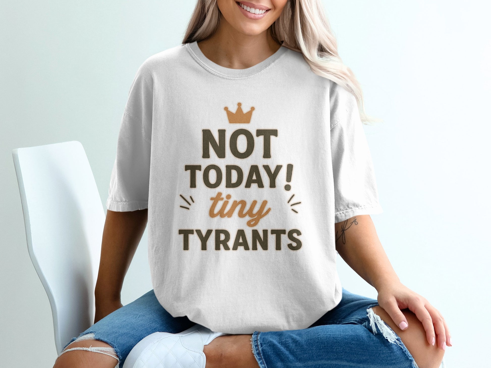 White- NOT TODAY! tiny TYRANTS Graphic T-Shirt