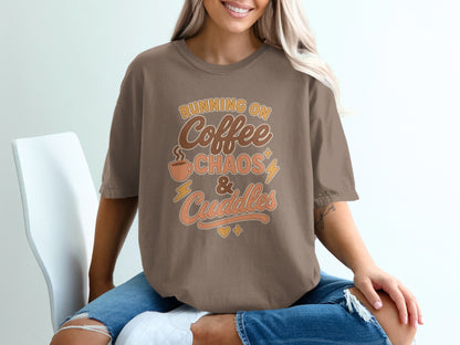 Espresso- Running On Coffee Chaos And Cuddles T-Shirt