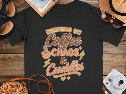 Black- Running On Coffee Chaos and Cuddles T-Shirt product