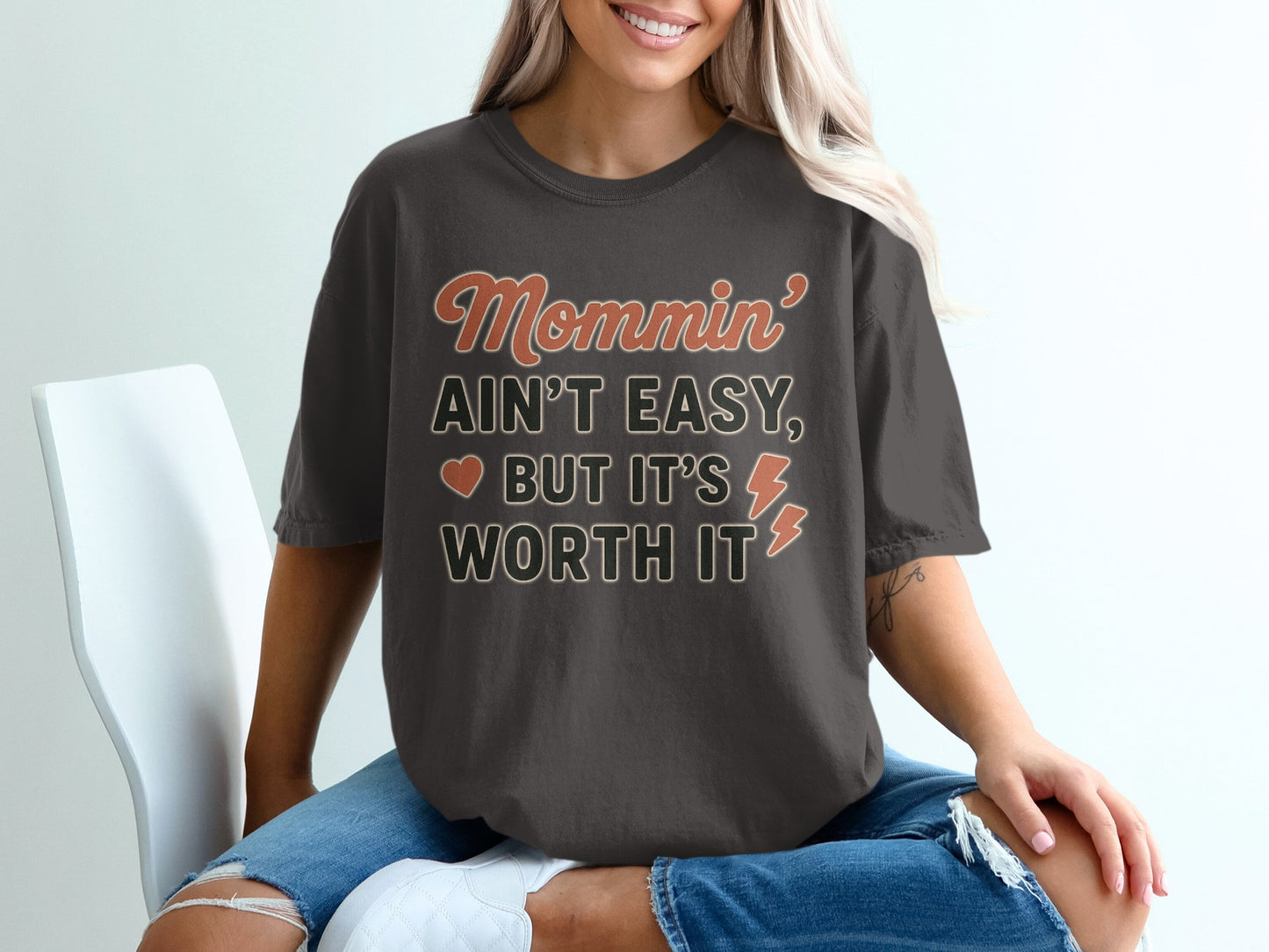 Graphite- Mommin Ain't Easy But It's Worth It T-shirt