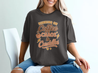 Graphite- Running On Coffee Chaos and Cuddles T-shirt