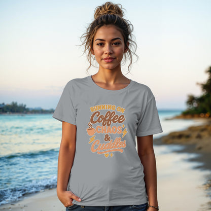 Granite- Running on Coffee Chaos and Cuddles T-shirt