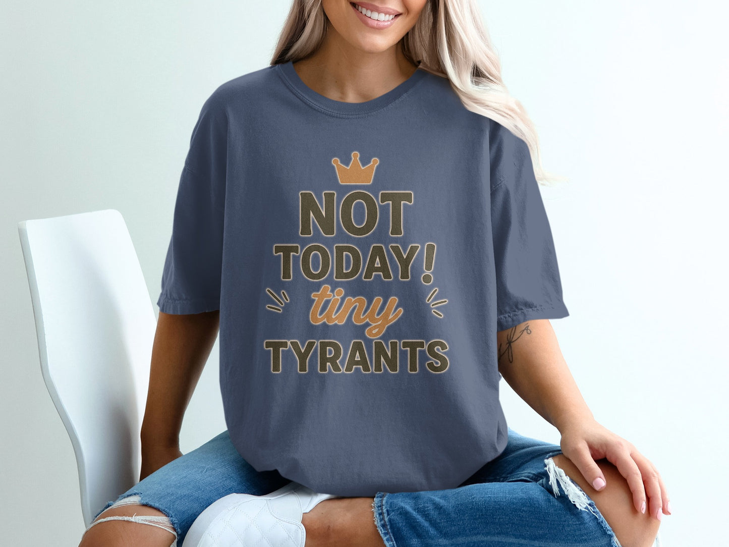 China Blue- Not Today Tiny Tyrants Graphic T-Shirt