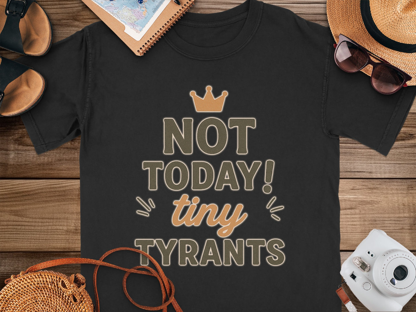 Black- NOT TODAY tiny tyrants slogan T-shirt for casual wear