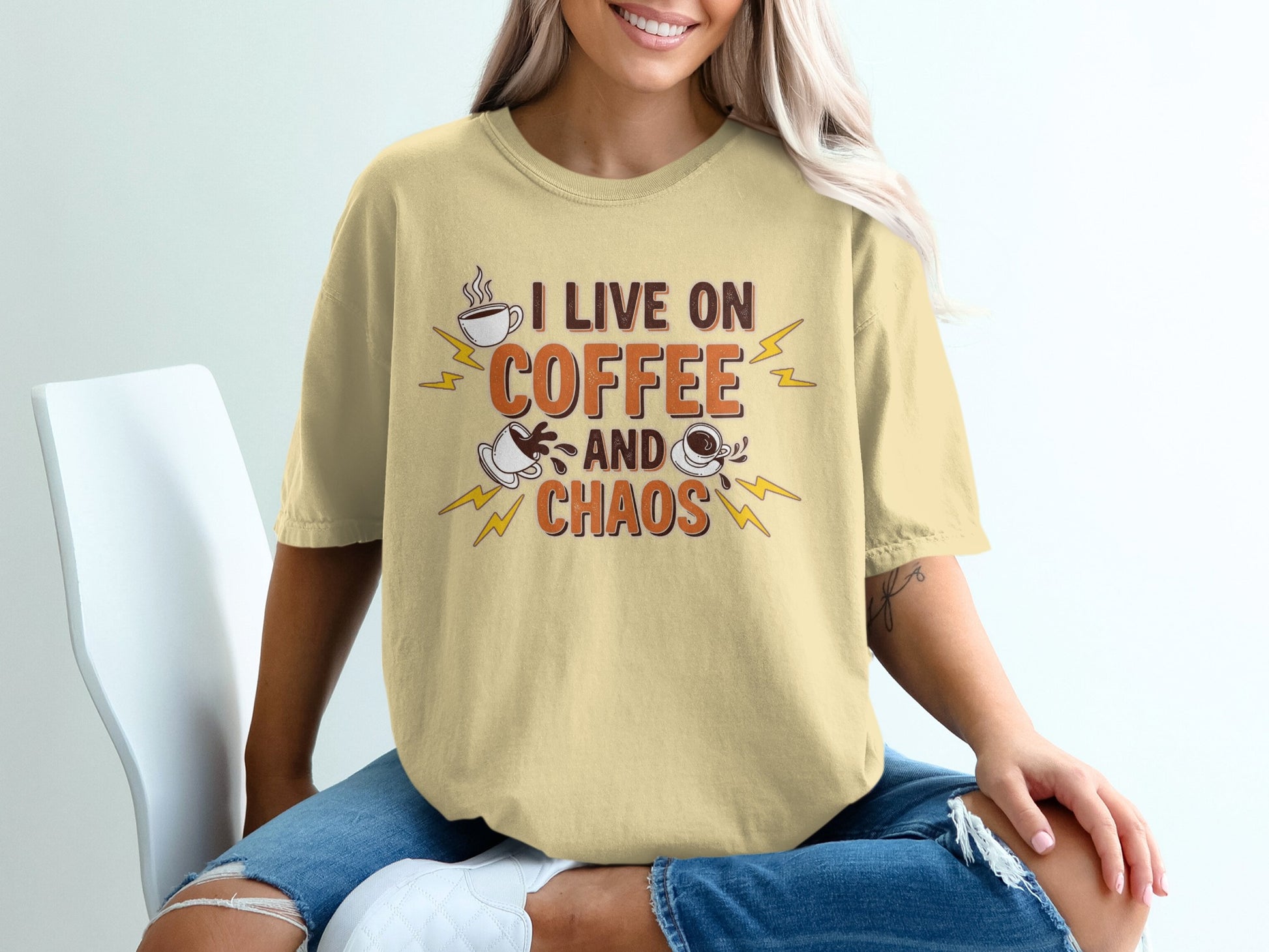 Butter- I Live on Coffee and Chaos T-Shirt Casual Wear