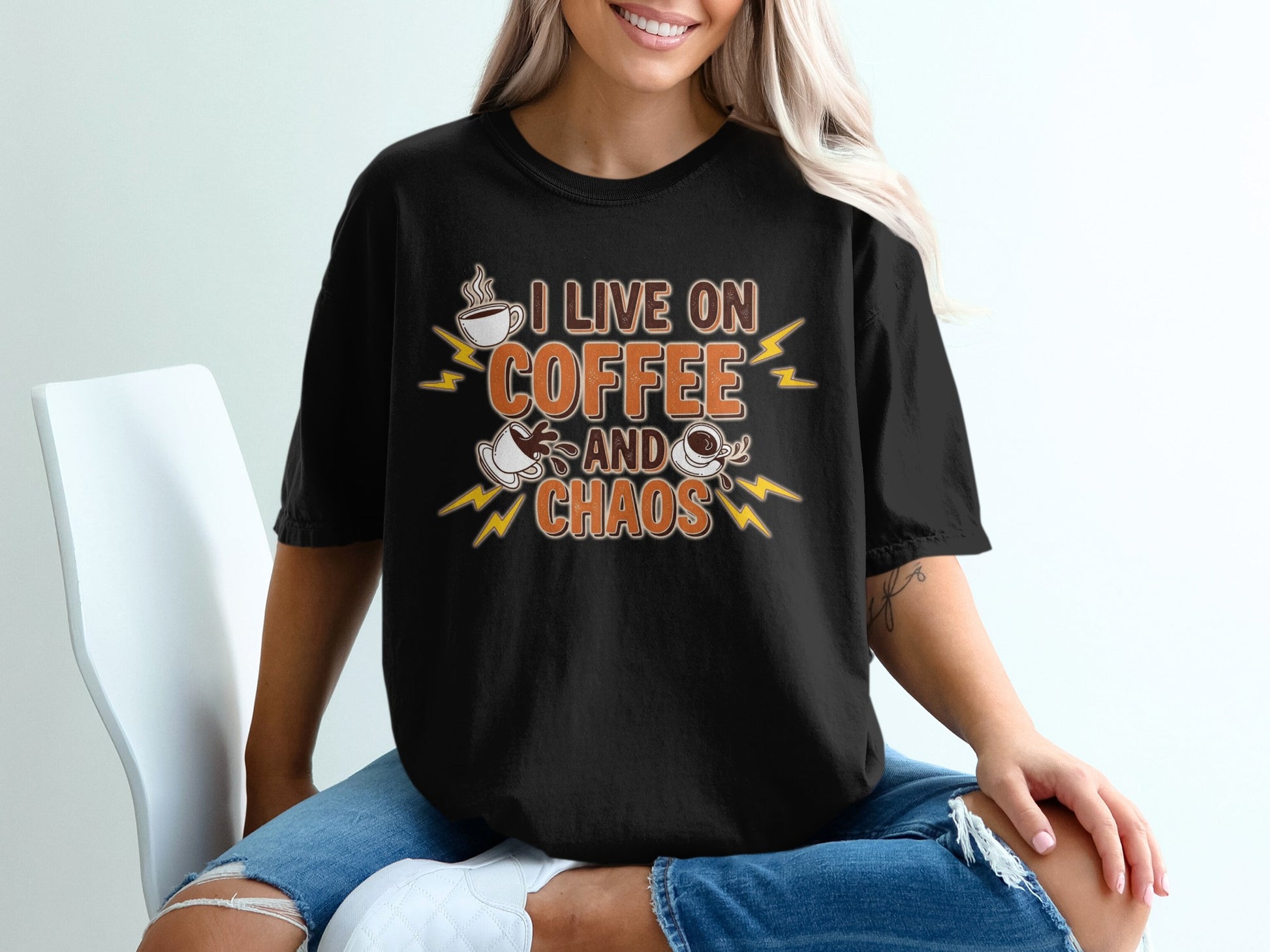 Black- I Live On Coffee And Chaos Graphic Shirt