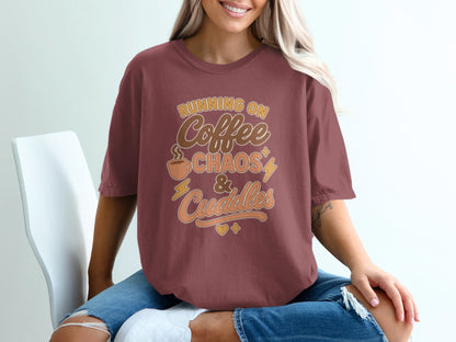 Chili- Running on Coffee Chaos and Cuddles T-shirt