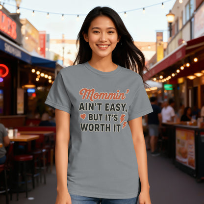 Granite- Mommin' Ain't Easy But It's Worth It Shirt