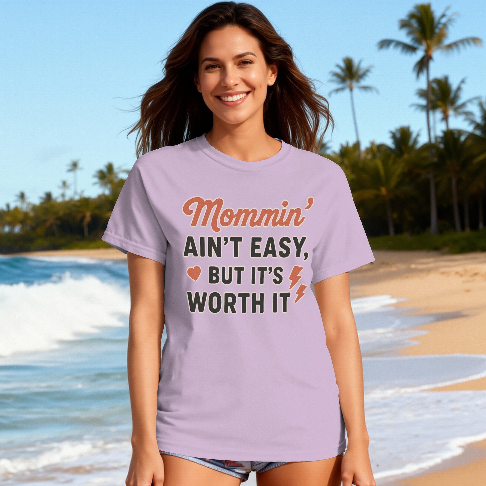 Orchid- Mommin' Ain't Easy but It's Worth It T-shirt