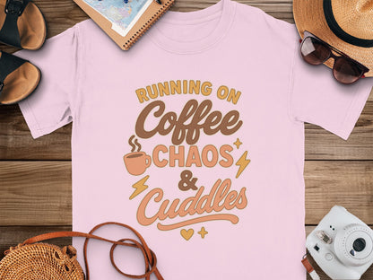 Blossom- Running on Coffee Chaos and Cuddles T-shirt