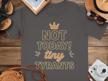 Graphite- Not Today Tiny Tyrants Graphic T-Shirt