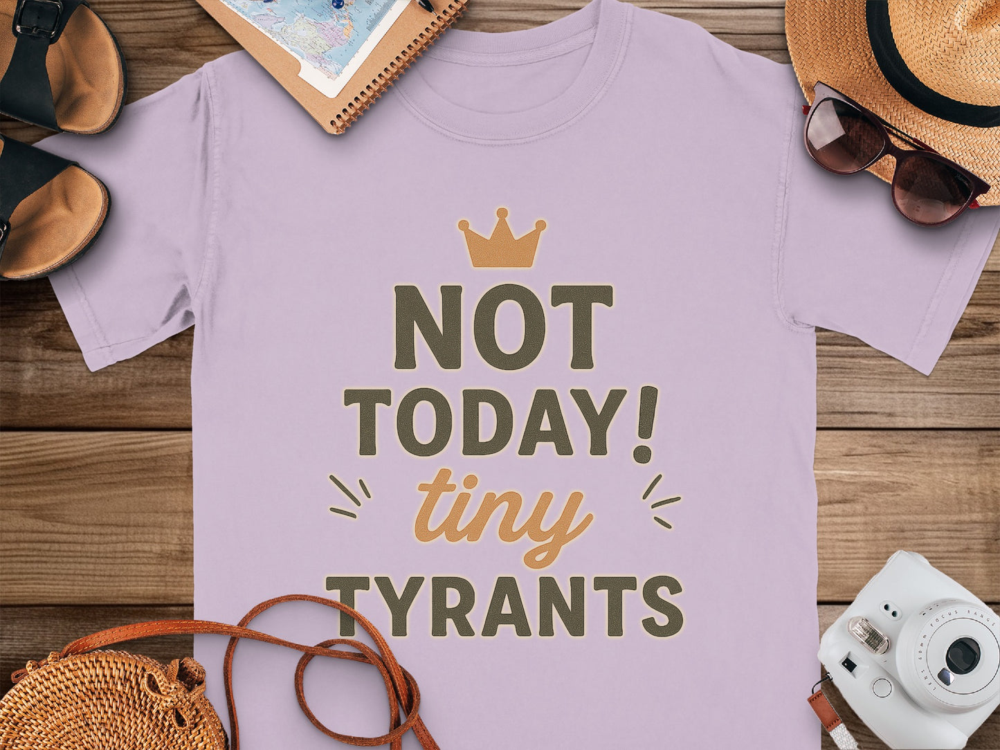 Orchid- NOT TODAY tiny TYRANTS T-shirt