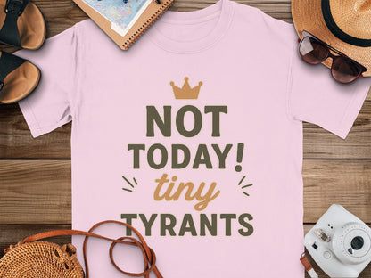Blossom- Not Today Tiny Tyrants Graphic Tee Shirt product