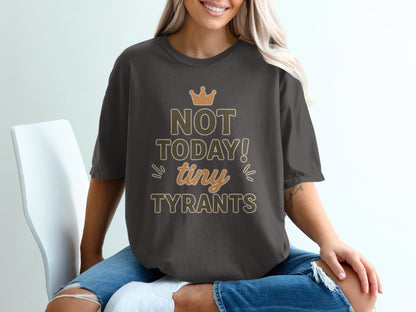 Graphite- Not Today Tiny Tyrants Crown Graphic T-Shirt